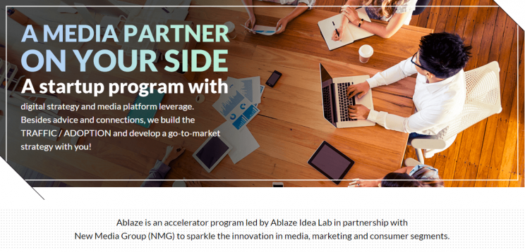 An image advertising Ablaze is an accelerator program led by Ablaze Idea Lab